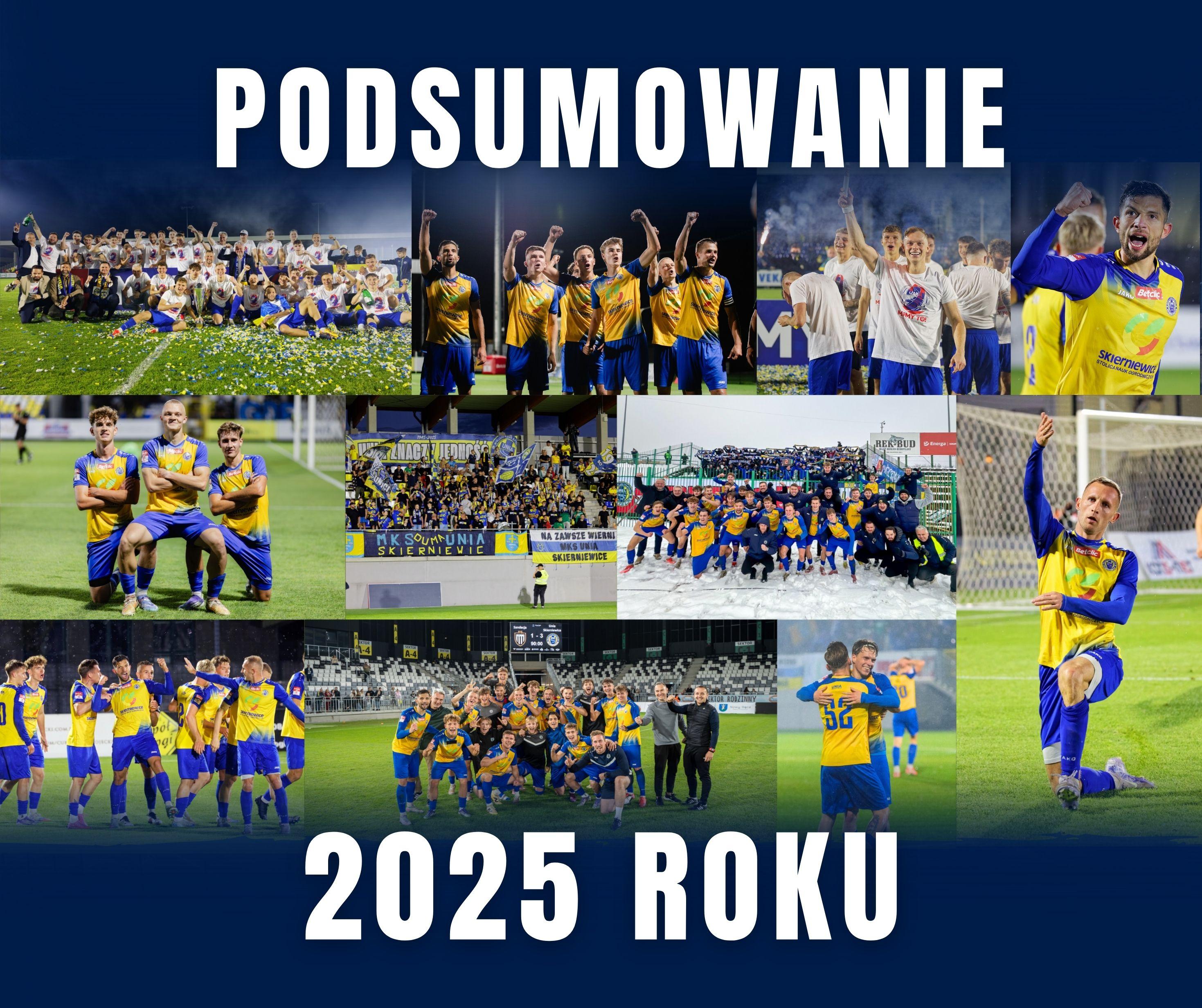 2025 – rok, który przeszedł do historii Unii Skierniewice
